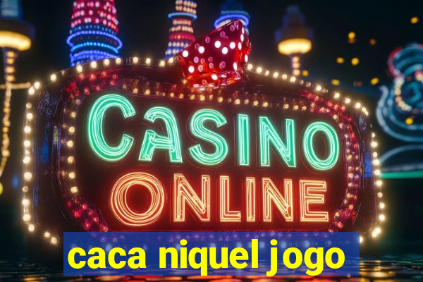 caca niquel jogo